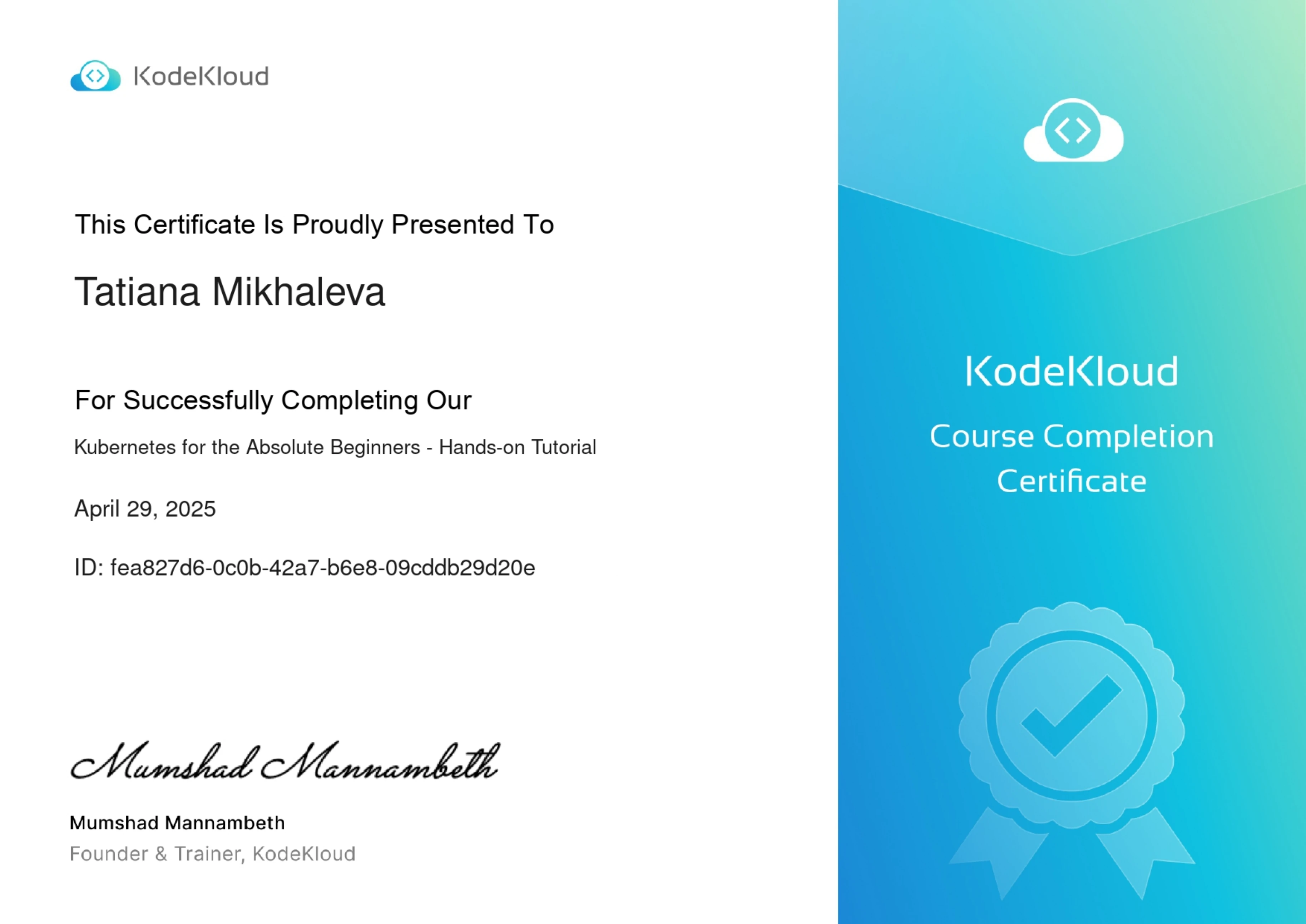 Tatiana Mikhaleva - Kubernetes for the Absolute Beginners - Hands-on Tutorial - Certificate