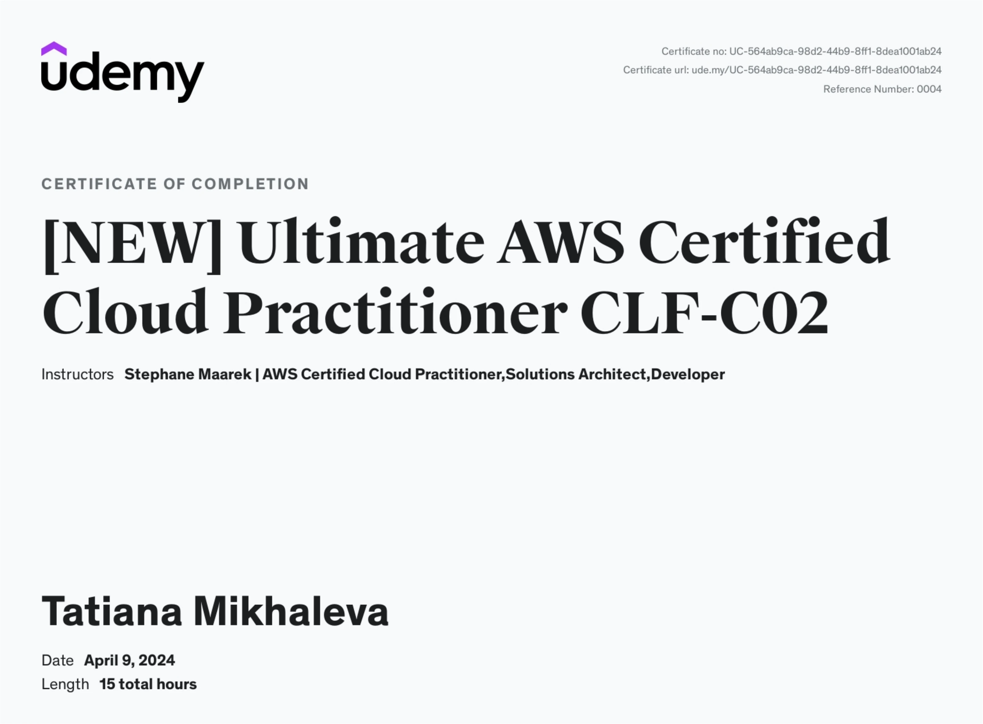 Tatiana Mikhaleva - Ultimate AWS Certified Cloud Practitioner CLF-C02 - Certificate